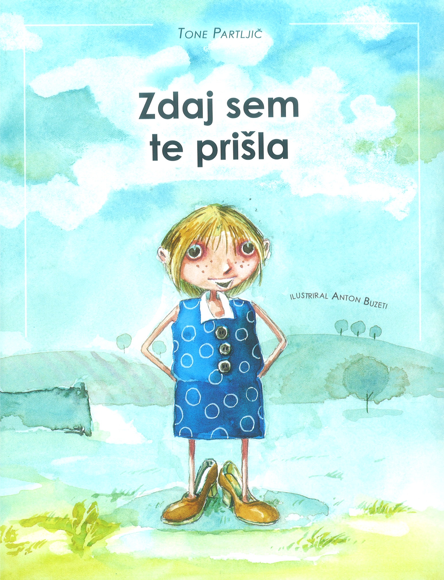 Zadaj sem te prišla