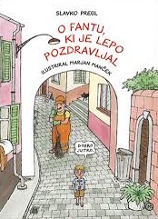 O fantu ki je lepo pozdravljal