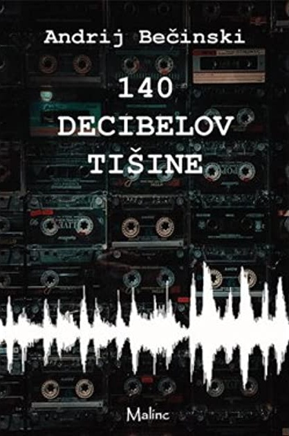 140 decibelov tišint