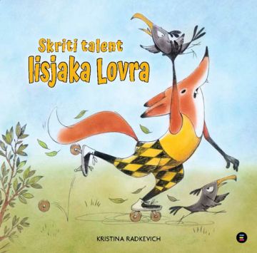 Skriti talent lisjaka Lovra NASLOVNICA